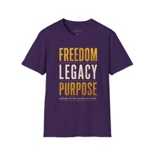 Load image into Gallery viewer, Freedom Legacy Purpose T-Shirt — Inspirational Motivational Tee