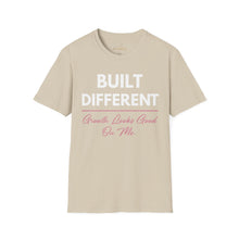 Load image into Gallery viewer, Built Different T-Shirt — “Built Different Growth Looks Good On Me Tee”