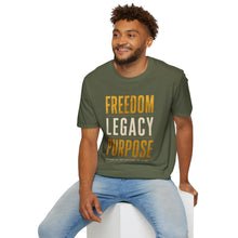 Load image into Gallery viewer, Freedom Legacy Purpose T-Shirt — Inspirational Motivational Tee