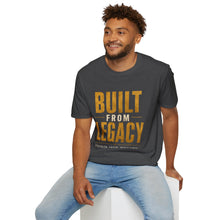 Load image into Gallery viewer, Built From Legacy T-Shirt — Inspirational Strength & Resilience Tee