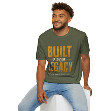 Load image into Gallery viewer, Built From Legacy T-Shirt — Inspirational Strength & Resilience Tee
