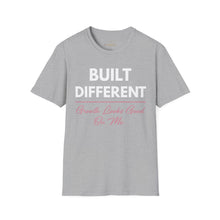 Load image into Gallery viewer, Built Different T-Shirt — “Built Different Growth Looks Good On Me Tee”