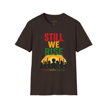 Load image into Gallery viewer, Still We Rise T-Shirt — Inspirational Unity Graphic Tee