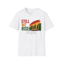 Load image into Gallery viewer, Still We Rise T-Shirt — Inspirational Unity Graphic Tee