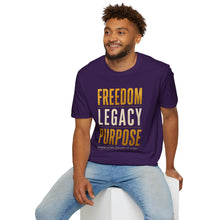 Load image into Gallery viewer, Freedom Legacy Purpose T-Shirt — Inspirational Motivational Tee