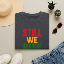 Load image into Gallery viewer, Still We Rise T-Shirt — Inspirational Unity Graphic Tee
