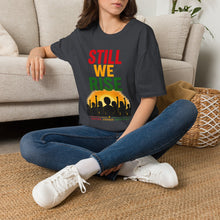 Load image into Gallery viewer, Still We Rise T-Shirt — Inspirational Unity Graphic Tee
