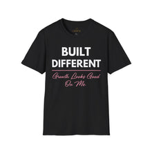 Load image into Gallery viewer, Built Different T-Shirt — “Built Different Growth Looks Good On Me Tee”
