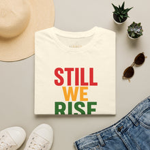 Load image into Gallery viewer, Still We Rise T-Shirt — Inspirational Unity Graphic Tee
