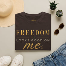 Load image into Gallery viewer, Freedom Looks Good On Me T-Shirt — Juneteenth Casual Graphic Tee
