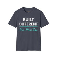Load image into Gallery viewer, Built Different T-Shirt — "Built Different One More Rep Tee

