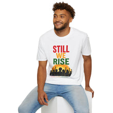Load image into Gallery viewer, Still We Rise T-Shirt — Inspirational Unity Graphic Tee
