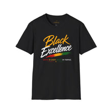 Load image into Gallery viewer, Black Excellence – Rooted in Legacy, Driven by Purpose T-Shirt
