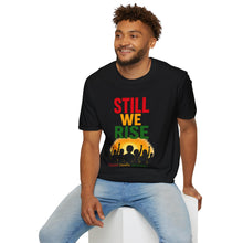 Load image into Gallery viewer, Still We Rise T-Shirt — Inspirational Unity Graphic Tee
