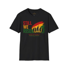 Load image into Gallery viewer, Still We Rise T-Shirt — Inspirational Unity Graphic Tee
